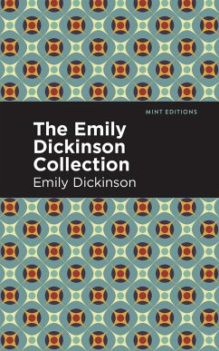 The Emily Dickinson Collection - Dickinson, Emily