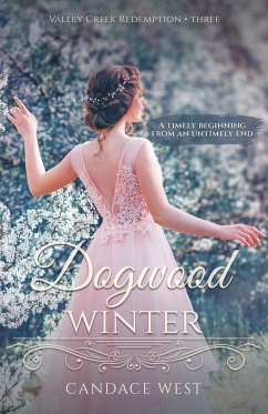 Dogwood Winter - West, Candace