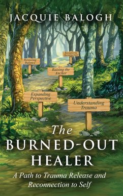 The Burned-Out Healer - Balogh, Jacquie
