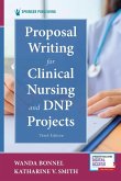 Proposal Writing for Clinical Nursing and DNP Projects Proposal Writing for Clinical Nursing and DNP Projects