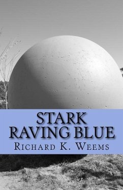 Stark Raving Blue: The Cheap Stories compendium - Weems, Richard K.