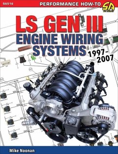 LS Gen III Engine Wiring Systems 1997-2007 - Noonan, Mike