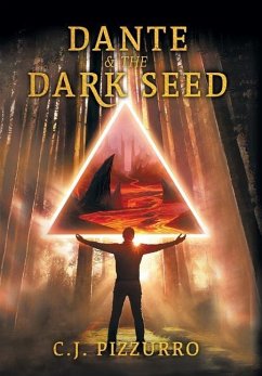 Dante and The Dark Seed - Pizzurro, C J