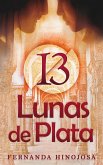 13 Lunas de Plata (Los Amantes de Arbra, #1) (eBook, ePUB)