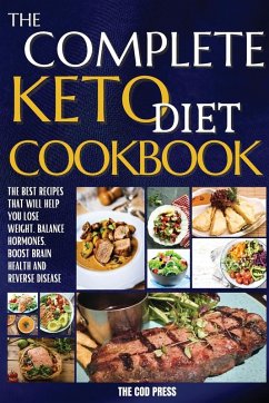 The Complete Keto Diet Cookbook - Press, The Cod