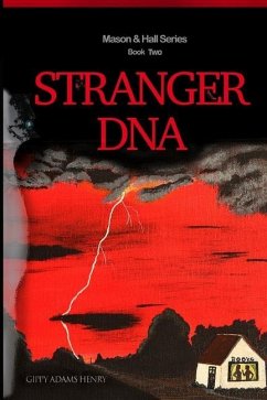 Stranger DNA: Mason & Hall Series Book Two - Henry, Gippy Adams