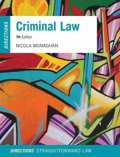 Criminal Law Directions - Monaghan, Nicola (Principal Lecturer in Law, University of Worcester