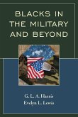 Blacks in the Military and Beyond