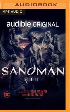 The Sandman: ACT II - Gaiman, Neil; Maggs, Dirk