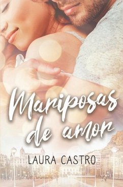 Mariposas de amor - Castro, Laura