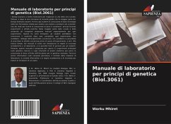 Manuale di laboratorio per principi di genetica (Biol.3061) - Mhiret, Worku