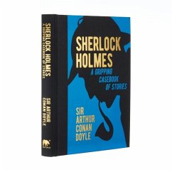 Sherlock Holmes: A Gripping Casebook of Stories - Doyle, Arthur Conan