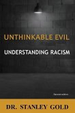 Unthinkable Evil: Understanding Racism