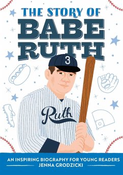 The Story of Babe Ruth - Grodzicki, Jenna