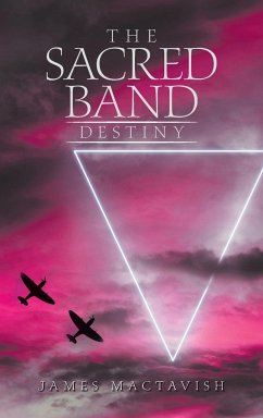 The Sacred Band Destiny - Mactavish, James