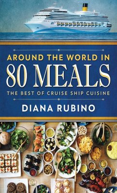 Around The World in 80 Meals - Rubino, Diana