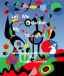 Let Me Gather My Thoughts (eBook, ePUB) - Bild 1
