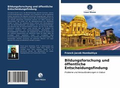 Bildungsforschung und öffentliche Entscheidungsfindung - Hombahiya, Franck Jacob