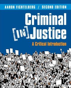 Criminal (In)Justice - Fichtelberg, Aaron