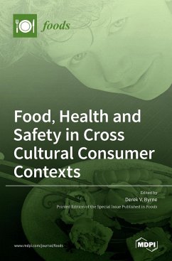 Food, Health and Safety in Cross Cultural Consumer Contexts