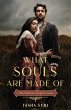 What Souls Are Made Of: A Wuthering... - Bild 1