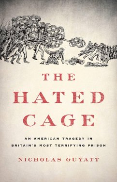 The Hated Cage - Guyatt, Nicholas