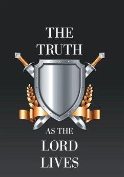 The Truth as the Lord Lives - Joel