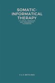 Somatic-Informatical Therapy (SIT): A clinical paradigm and therapeutic guidebook