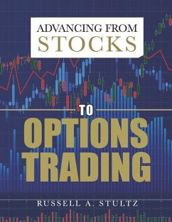 Advancing from Stocks to Options Trading - Stultz, Russell A.