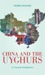 China and the Uyghurs - Bild 1