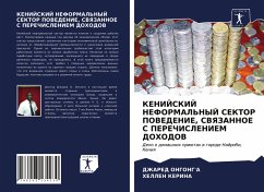 KENIJSKIJ NEFORMAL'NYJ SEKTOR POVEDENIE, SVYaZANNOE S PEREChISLENIEM DOHODOV - ONGONG'A, DZhARED;Kerina, Hellen