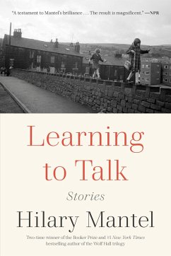 Learning to Talk - Mantel, Hilary