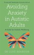 Avoiding Anxiety in Autistic Adults - Bild 1