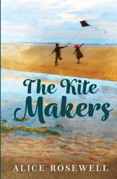 The Kite Makers - Rosewell, Alice