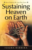 Sustaining Heaven on Earth