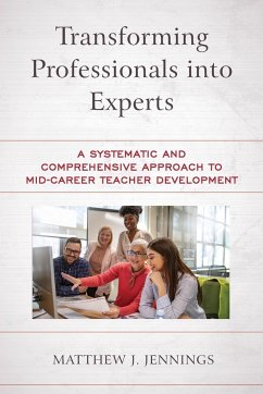 Transforming Professionals into Experts - Jennings, Matthew J.
