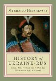 History of Ukraine-Rus': Volume 9, Book 2, Part 2. the Cossack Age, 1654-1657