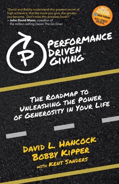 Performance-Driven Giving - Hancock, David L.; Kipper, Bobby