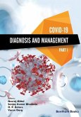 Covid-19: Diagnosis and Management-Part I