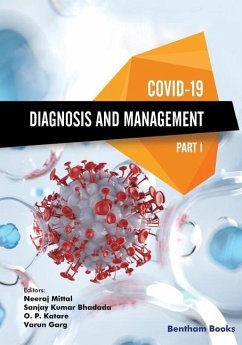 Covid-19: Diagnosis and Management-Part I - Bhadada, Sanjay Kumar; Katare; Garg, Varun