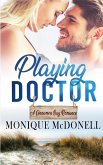 Playing Doctor, A Cinnamon Bay Romance