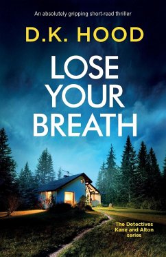 Lose Your Breath - Hood, D. K.