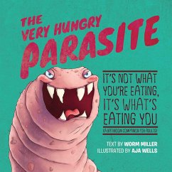 The Very Hungry Parasite - Miller, Josh