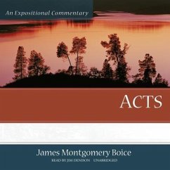Acts Lib/E: An Expositional Commentary - Boice, James Montgomery
