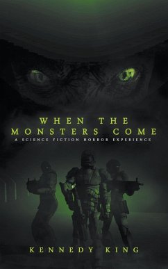 When the Monsters Come - King, Kennedy