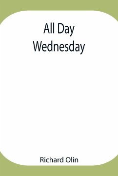 All Day Wednesday - Olin, Richard