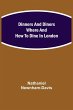 Dinners and Diners Where and How to... - Bild 1