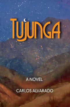 Tujunga (eBook, ePUB) - Alvarado, Carlos