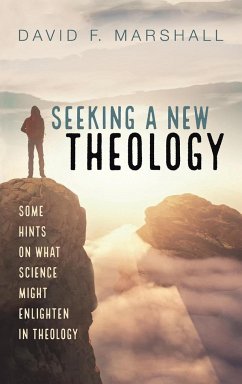 Seeking a New Theology - Marshall, David F.