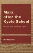 Marx after the Kyoto School - Bild 1
